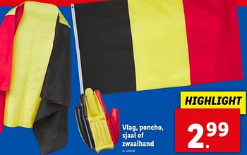 Promoties Vlag, poncho, sjaal of zwaaihand - Huismerk - Lidl - Geldig van 22/05/2024 tot 28/05/2024 bij Lidl