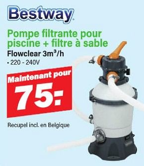 Promotions Pompe filtrante pour piscine + filtre a sable flowclear 3m h - BestWay - Valide de 13/05/2024 à 01/06/2024 chez Van Cranenbroek