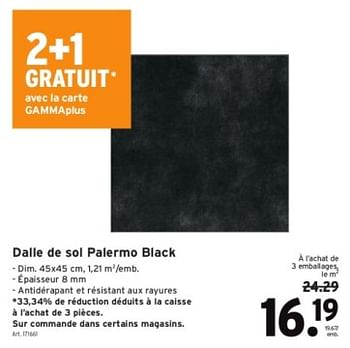 Promotions Dalle de sol palermo black - Produit maison - Gamma - Valide de 15/05/2024 à 21/05/2024 chez Gamma