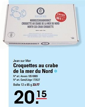 Promotions Croquettes au crabe de la mer du nord - Jean sur mer - Valide de 16/05/2024 à 03/06/2024 chez Sligro
