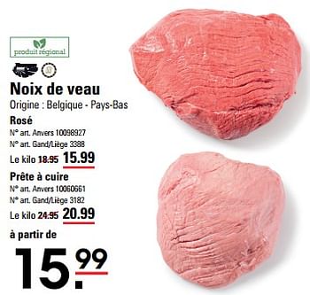 Promotions Noix de veau rosé - Produit Maison - Sligro - Valide de 16/05/2024 à 03/06/2024 chez Sligro