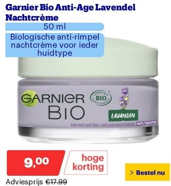 Promoties Garnier bio anti-age lavendel nachtcrème - Garnier - Geldig van 14/05/2024 tot 19/05/2024 bij Bol.com