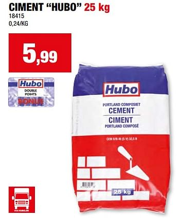 Promotions Ciment hubo - Produit maison - Hubo  - Valide de 15/05/2024 à 26/05/2024 chez Hubo