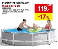 Promotions Piscine prism frame - Intex - Valide de 15/05/2024 à 26/05/2024 chez Hubo