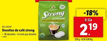 Promotions Dosettes de café strong - Bellarom - Valide de 22/05/2024 à 28/05/2024 chez Lidl