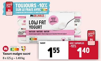 Promotions Yaourt maigre sucré - Produit Maison - Delhaize - Valide de 16/05/2024 à 22/05/2024 chez Delhaize