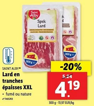 Promotions Lard en tranches épaisses xxl - Saint Alby - Valide de 22/05/2024 à 28/05/2024 chez Lidl