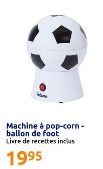 Promotions Machine à pop-corn - ballon de foot - Produit Maison - Action - Valide de 15/05/2024 à 21/05/2024 chez Action