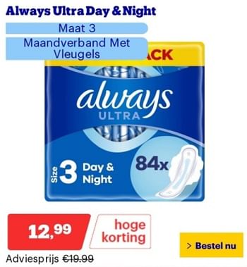 Promoties Always ultra day + night - Always - Geldig van 14/05/2024 tot 19/05/2024 bij Bol.com