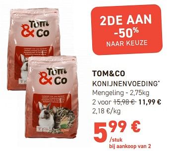 Promoties Tom+co konijnenvoeding - Huismerk - Tom & Co - Geldig van 15/05/2024 tot 26/05/2024 bij Tom&Co