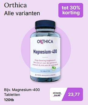 Promoties Magnesium 400 tabletten - Orthica - Geldig van 15/05/2024 tot 01/06/2024 bij De Online Drogist