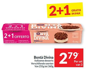 Promoties Bontà divina italiaanse desserts - Bonta Divina - Geldig van 21/05/2024 tot 26/05/2024 bij Intermarche