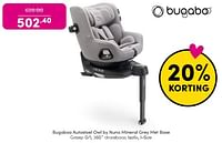 Promoties Bugaboo autostoel owl by nuna mineral grey met base - Bugaboo - Geldig van 19/05/2024 tot 25/05/2024 bij Baby & Tiener Megastore