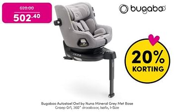 Promoties Bugaboo autostoel owl by nuna mineral grey met base - Bugaboo - Geldig van 19/05/2024 tot 25/05/2024 bij Baby & Tiener Megastore