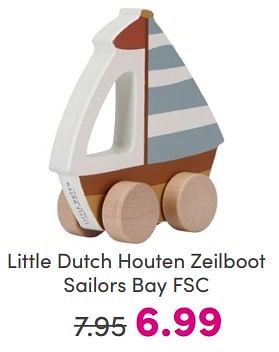 Promoties Little dutch houten zeilboot sailors bay fsc - Little Dutch - Geldig van 19/05/2024 tot 25/05/2024 bij Baby & Tiener Megastore
