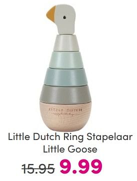 Promoties Little dutch ring stapelaar little goose - Little Dutch - Geldig van 19/05/2024 tot 25/05/2024 bij Baby & Tiener Megastore