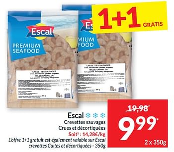 Promotions Escal crevettes sauvages crues et décortiquées - Escal - Valide de 21/05/2024 à 26/05/2024 chez Intermarche