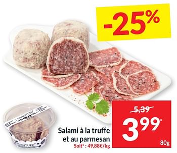 Promotions Salami à la truffe et au parmesan - Produit maison - Intermarche - Valide de 21/05/2024 à 26/05/2024 chez Intermarche