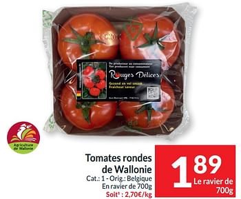 Promotions Tomates rondes de wallonie - Produit maison - Intermarche - Valide de 21/05/2024 à 26/05/2024 chez Intermarche