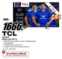Promoties Tcl b5c845 mini-led 4k tv - TCL - Geldig van 20/05/2024 tot 02/06/2024 bij Media Markt