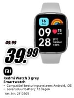 Promoties Xiaomi redmi watch 3 grey smartwatch - Xiaomi - Geldig van 20/05/2024 tot 02/06/2024 bij Media Markt