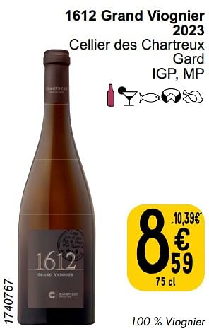 Promoties 1612 grand viognier 2023 cellier des chartreux - Witte wijnen - Geldig van 21/05/2024 tot 27/05/2024 bij Cora