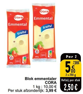 Promotions Blok emmentaler cora - Produit maison - Cora - Valide de 21/05/2024 à 27/05/2024 chez Cora