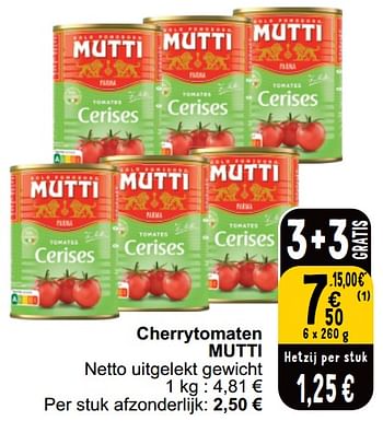 Promoties Cherrytomaten mutti - Mutti - Geldig van 21/05/2024 tot 27/05/2024 bij Cora