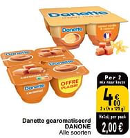 Promoties Danette gearomatiseerd danone - Danone - Geldig van 21/05/2024 tot 27/05/2024 bij Cora