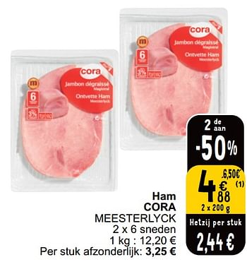 Promoties Ham cora meesterlyck - Huismerk - Cora - Geldig van 21/05/2024 tot 27/05/2024 bij Cora