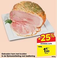 Promoties Gebraden ham met kruiden - Huismerk - Carrefour  - Geldig van 22/05/2024 tot 28/05/2024 bij Carrefour