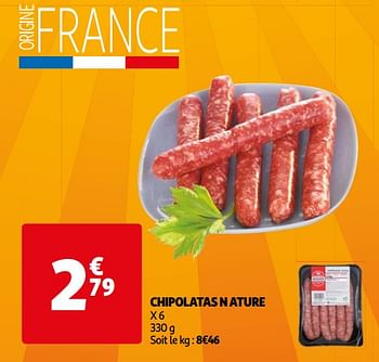 Promoties Chipolatas n ature - Huismerk - Auchan - Geldig van 22/05/2024 tot 27/05/2024 bij Auchan