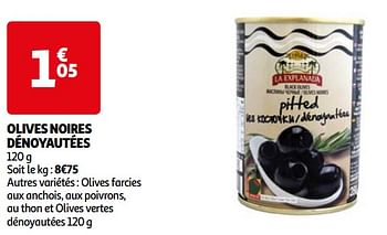 Promoties Olives noires dénoyautées - La Explanada - Geldig van 22/05/2024 tot 27/05/2024 bij Auchan