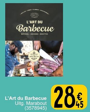 Promoties L`art du barbecue - Huismerk - Cora - Geldig van 21/05/2024 tot 03/06/2024 bij Cora