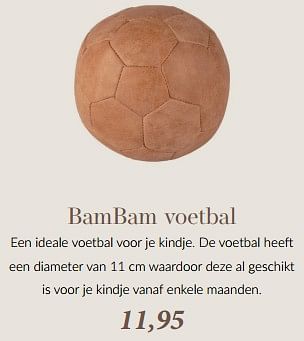 Promoties Bambam voetbal - Bambam - Geldig van 17/05/2024 tot 26/05/2024 bij BabyPark