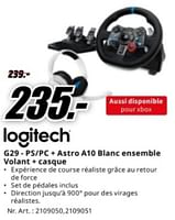 Promotions G29-ps-pc + astro a10 blanc ensemble volant + casque - Logitech - Valide de 20/05/2024 à 02/06/2024 chez Media Markt