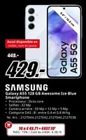 Promotions Samsung galaxy a55 128 gb awesome ice blue smartphone - Samsung - Valide de 20/05/2024 à 02/06/2024 chez Media Markt