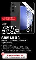 Promotions Samsung galaxy s23 fe 128 gb graphite smartphone - Samsung - Valide de 20/05/2024 à 02/06/2024 chez Media Markt