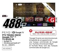 Promotions Peaq ptv 70gqu-5023c google tv tv qled 4k - Peaq - Valide de 20/05/2024 à 02/06/2024 chez Media Markt