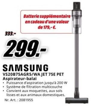 Promotions Samsung vs20b75agr5-wa jet 75e pet aspirateur-balai - Samsung - Valide de 20/05/2024 à 02/06/2024 chez Media Markt