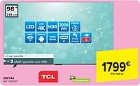 Promoties Tcl led-tv 98p744 - TCL - Geldig van 22/05/2024 tot 25/05/2024 bij Carrefour