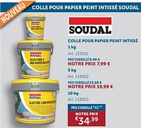 Promotions Colle pour papier peint intissé - Soudal - Valide de 21/05/2024 à 17/06/2024 chez Zelfbouwmarkt