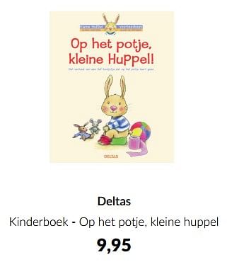 Promoties Deltas kinderboek - op het potje, kleine huppel - Deltas - Geldig van 14/05/2024 tot 10/06/2024 bij BabyPark