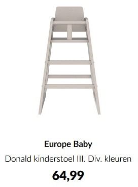 Promoties Europe baby donald kinderstoel iii - Europe baby - Geldig van 14/05/2024 tot 10/06/2024 bij BabyPark