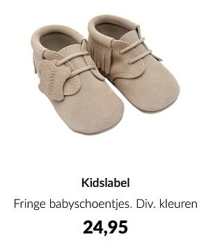 Promoties Kidslabel fringe babyschoentjes - Kidslabel  - Geldig van 14/05/2024 tot 10/06/2024 bij BabyPark