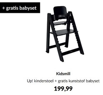 Promoties Kidsmill up! kinderstoel + gratis kunststof babyset - Kidsmill - Geldig van 14/05/2024 tot 10/06/2024 bij BabyPark
