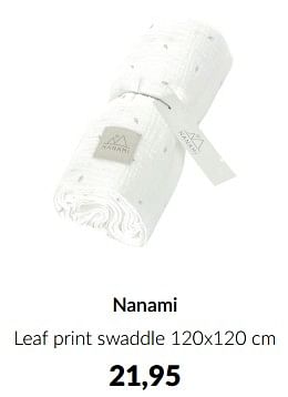 Promoties Nanami leaf print swaddle - Nanami - Geldig van 14/05/2024 tot 10/06/2024 bij BabyPark