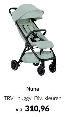 Promoties Nuna trvl buggy - Nuna - Geldig van 14/05/2024 tot 10/06/2024 bij BabyPark