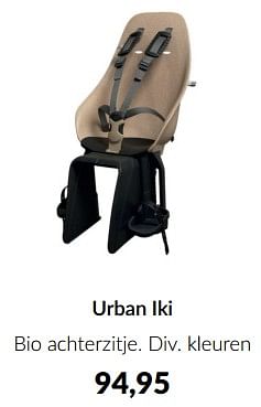 Promoties Urban iki bio achterzitje - Urban Iki - Geldig van 14/05/2024 tot 10/06/2024 bij BabyPark