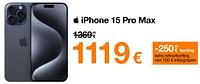 Promoties Apple iphone 15 pro max - Apple - Geldig van 02/05/2024 tot 03/06/2024 bij Orange
